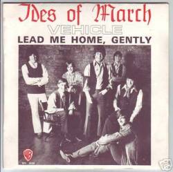The Ides Of March : Lead Me Home, Gently